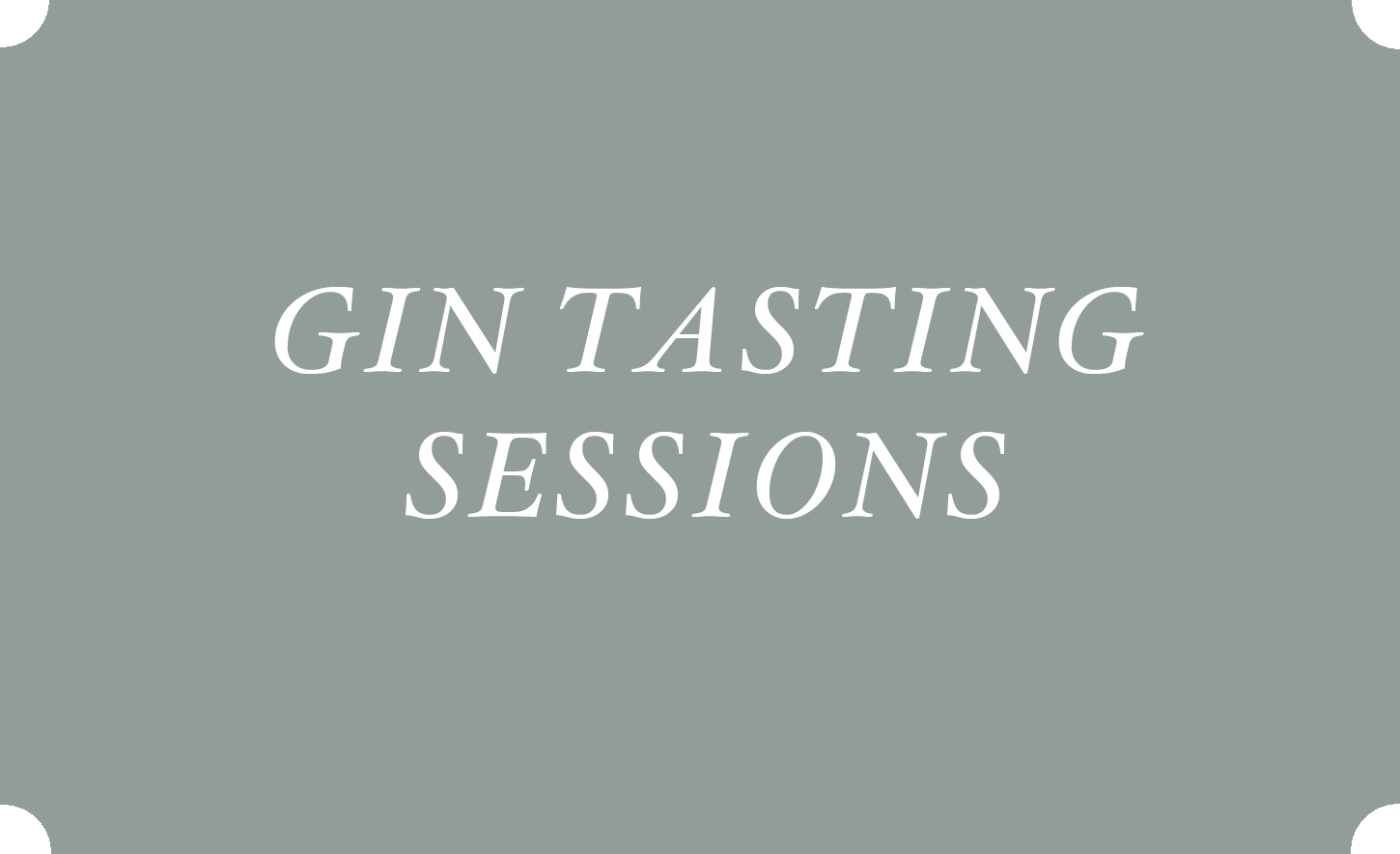 The Gin Pantry - Gin Tasting Sessions